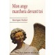Mon Ange Marchera Devant Toi (edition 2010) - Georges Huber