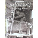 Leon Delagrange, Le Dandy Volant - O Delagrange , Y Delagrange