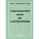L'epanouissement Sexuel Par L'autohypnose - Araoz Bleck