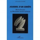 Journal D'un Sinaite , Moine Francais Au Monastere Sainte-catherine - Jean-marc Joubert