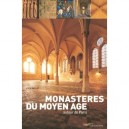 Monasteres Du Moyen Age Autour De Paris - Yves Gallet