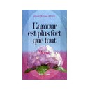 Mona T.1 , L'amour Est Plus Fort Que Tout - Ginette Bureau