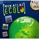Mon Atlas Ecolo - Isabelle Nicolazzi ,bios , Christine Ponchon