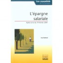 L'epargne Salariale , Apres La Loi Du 19 Fevrier 2001 - Paul Maillard