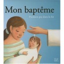 Mon Bapteme , Premiers Pas Dans La Foi - Karine-marie Amiot , Sophie De Mullenheim