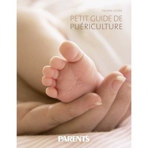 Petit Guide De Puericulture - Sylviane Deymie