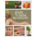 Guide De Mon Bebe Au Naturel - Dominique Leyronnas
