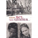 Mon Bel Amour... - Jacqueline Woodson
