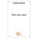 Mon Bien-aime - Arlette Devalois