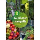 Mon Potager Tranquille - Patricia Beucher