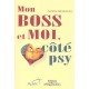 Mon Boss A Moi , Cote Psy - Juliette Ghiulamila