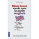 Mon Boss Croit Que Je Parle Anglais , Petit Traite A L'usage Des Cadres Qui Veulent Booster Leur Carriere - Simon Lafarge