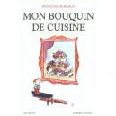 Mon Bouquin De Cuisine - Burgaud Francoise
