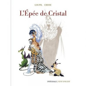 L'epee De Cristal , Integrale - Goupil ,crisse