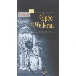 The sword of Welleram - Lord Dunsany