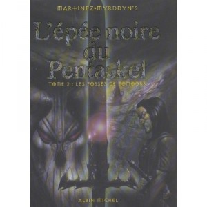 From The Black Sword Pentaskel T.2, ditches From Fomoors - Martinez, Myrddyn's