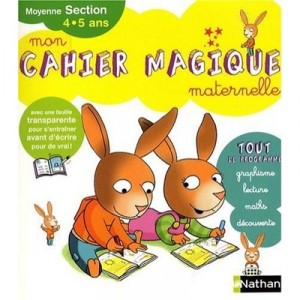 Mon Cahier Magique , Maternelle Moyenne Section , 4/5ans - Stephanie Grison