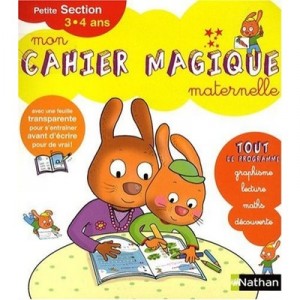 Mon Cahier Magique , Maternelle Petite Section , 3/4ans - Mathilde Marin