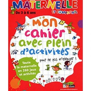 Maternelle Et Compagnie, Mon Cahier Avec Plein D'activites Pour Ne Pas M'ennuyer ! - Benedicte Carboneill