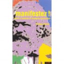 Manifestez ! - Philippe Videlier