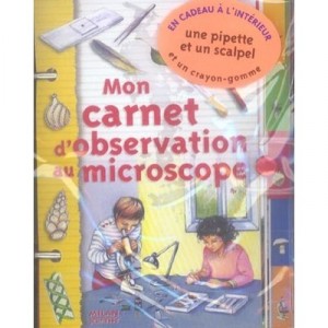 Mon Carnet D'observation Au Microscope - Jean-michel Masson