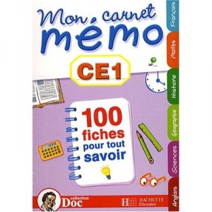 Doc , Mon Carnet Memo, Ce1 , 100 Fiches Pour Tout Savoir - Collectif