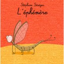 L'ephemere - Stephane Senegas
