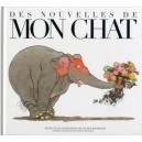 Des Nouvelles De Mon Chat - Gilles Bachelet