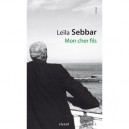 Mon Cher Fils - Leila Sebbar