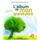 L'album De Mon Grand-pere - Diane Barbara , Dominique Beccaria