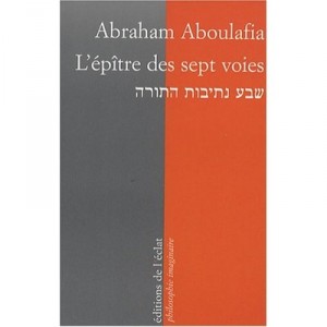 L'epitre Des Sept Voies - Abraham Aboulafia