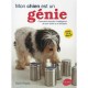 Mon Chien Est Un Genie , Comment Stimuler L'intelligence De Son Chien En S'amusant - David Taylor
