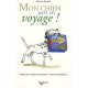 Mon Chien Part En Voyage ! - Desachy