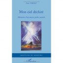 Mon Ciel Dechire , Memoires D'un Ancien Pretre Ouvrier - Pierre Verney