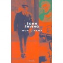 Mon Cinema - John Irving