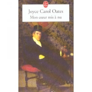 Mon Coeur Mis A Nu - Joyce-carol Oates