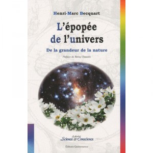 L'epopee De L'univers , De La Grandeur De La Nature - Henri-marc Becquart