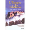 L'epopee Des Tibetains . Entre Mythe Et Realite - Frederic Lenoir , Laurent Deshayes