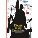 L'epopee Du Jazz T. 2 - Merlin , Bergerot