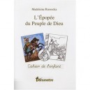 L'epopee Du Peuple De Dieu , Cahier De L'enfant - Madeleine Russocka