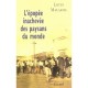 L'epopee Inachevee Des Paysans Du Monde - Louis Malassis