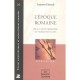 L'epoque Romaine Ou La Mediterranee Au Nord Des Alpes - Laurent Flutsch
