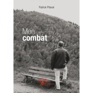 Mon Combat - Patrick Pitaval
