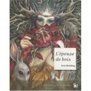 L'epouse Des Bois - Terri Windling
