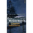 L'epouse Hollandaise - Eric Mccormack