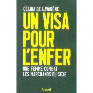 A Visa To Hell, The Woman Combat Dealers Sex - From Celhia Lavarenne