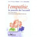 L'empathie Le Pouvoir De L'accueil - Faure , Girardet