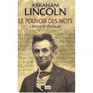 Le Pouvoir Des Mots - Abraham Lincoln