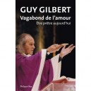 Coeur De Pretre, Coeur De Feu - Guy Gilbert