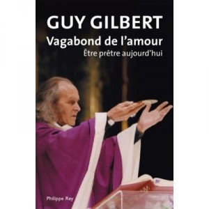 Priestly heart, Heart of Fire - Guy Gilbert